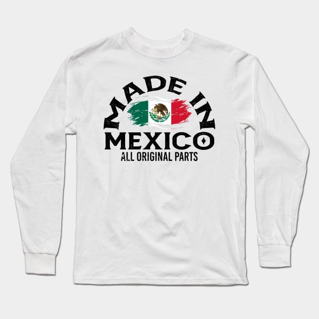 Born in Mexico Long Sleeve T-Shirt by JayD World